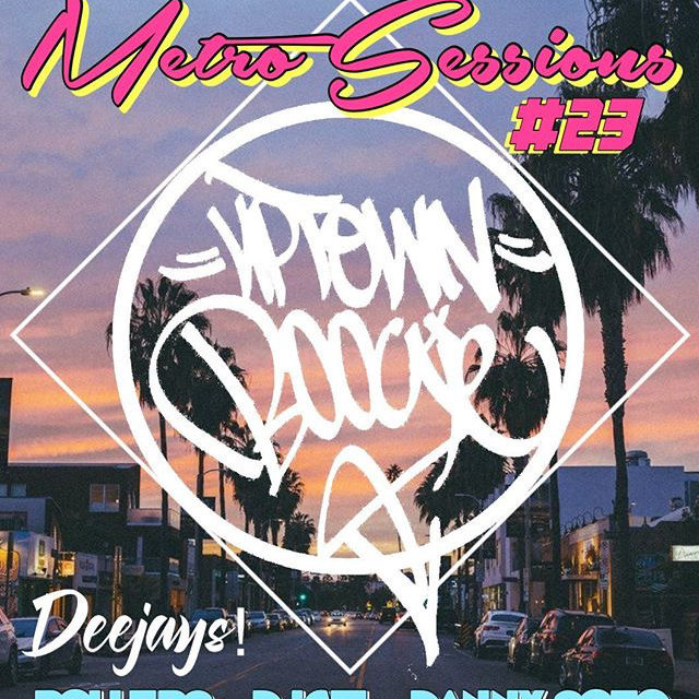 Metro Sessions 23 featuring Uptown Boogie flyer