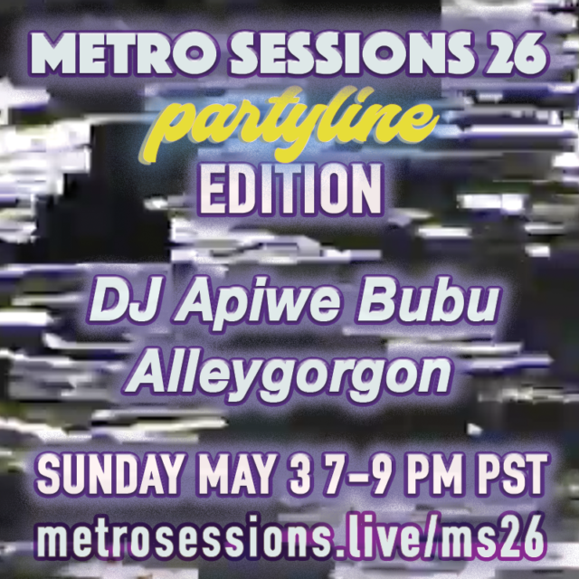 Metro Sessions 26 featuring Apiwe Bubu and Alleygorgon flyer