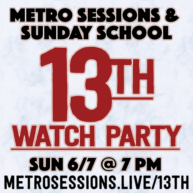 13th watch party flyer