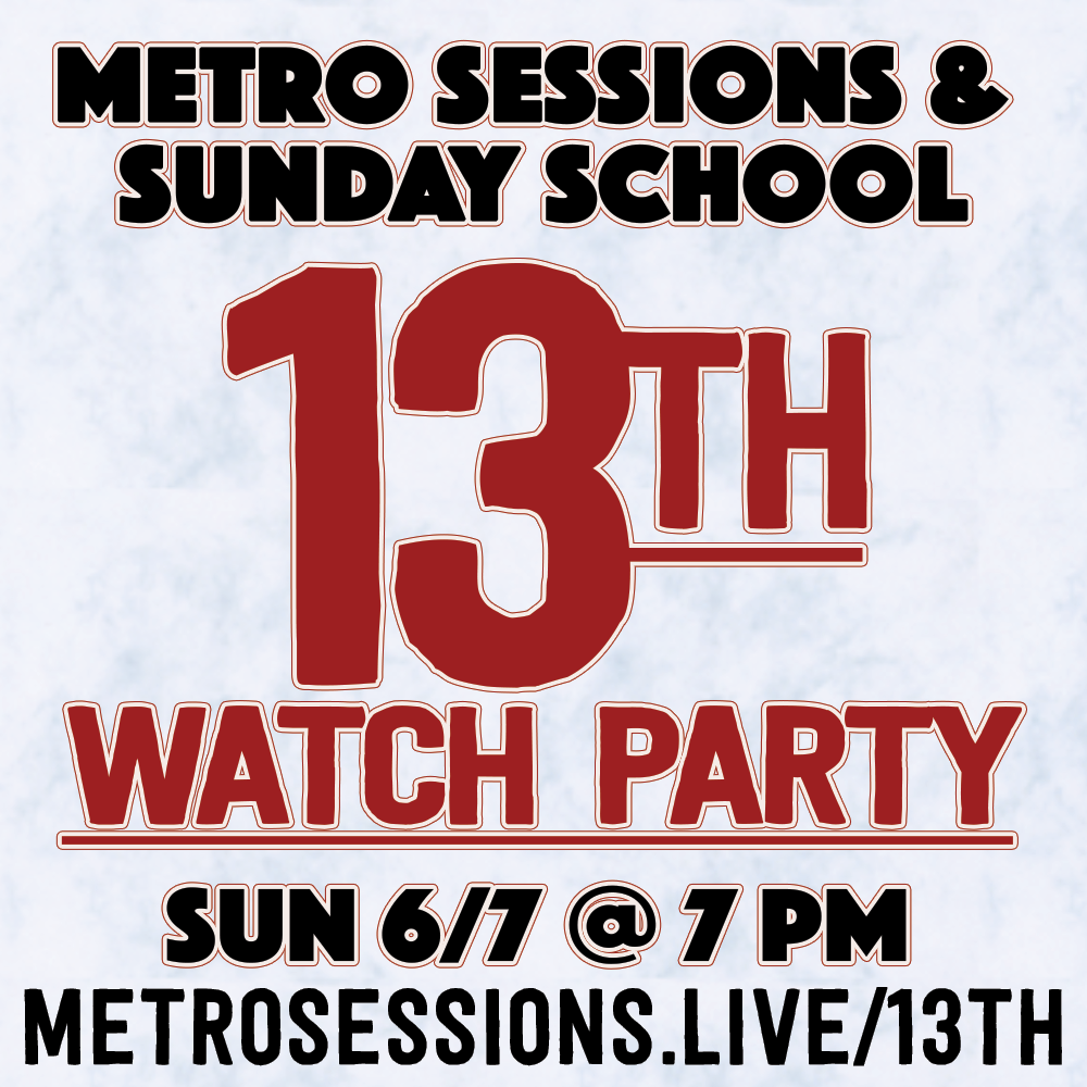 13th watch party flyer