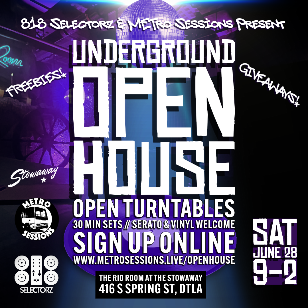 818 Selectorz & Metro Sessions Underground Open House Flyer