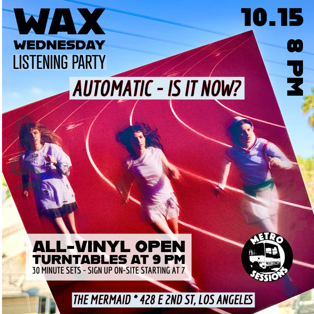 Wax Wednesday Automatic Listening Party