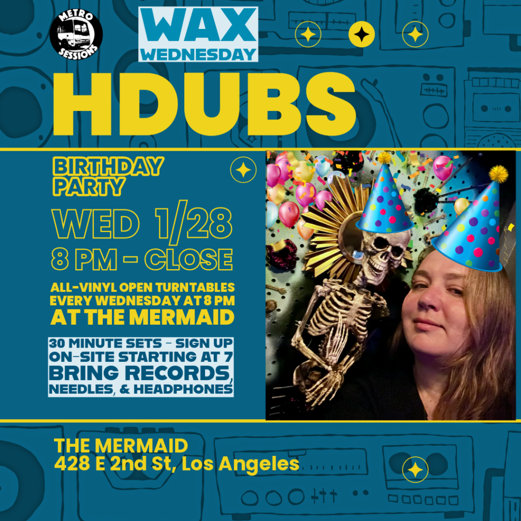 Wax Wednesday Hdubs Birthday flyer